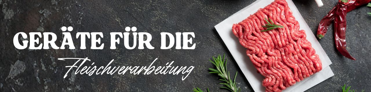 Geräte für die Fleischverarbeitung – professionelle Lösungen